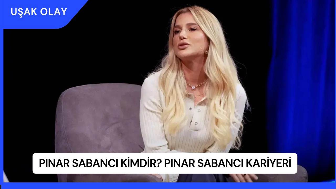 Pınar Sabancı Kimdir? Pınar Sabancı Kariyeri