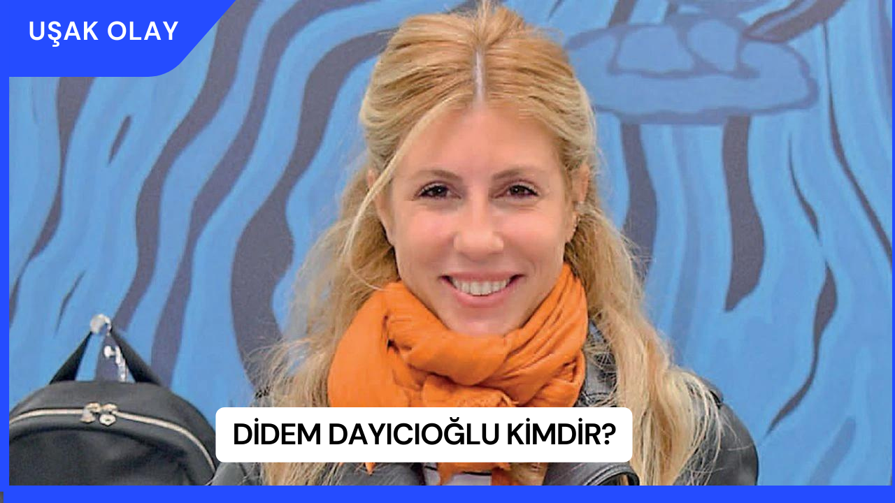 Didem Dayıcıoğlu Kimdir?
