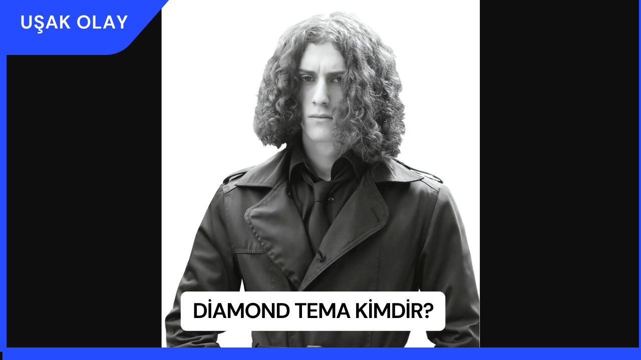 Diamond Tema Kimdir?