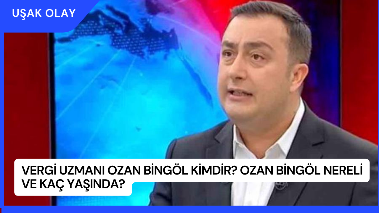 Vergi Uzmanı Ozan Bingöl Kimdir? Ozan Bingöl Nereli ve Kaç Yaşında?