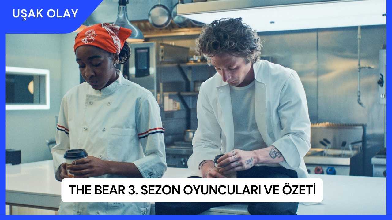 The Bear 3. Sezon Oyuncuları ve Özeti