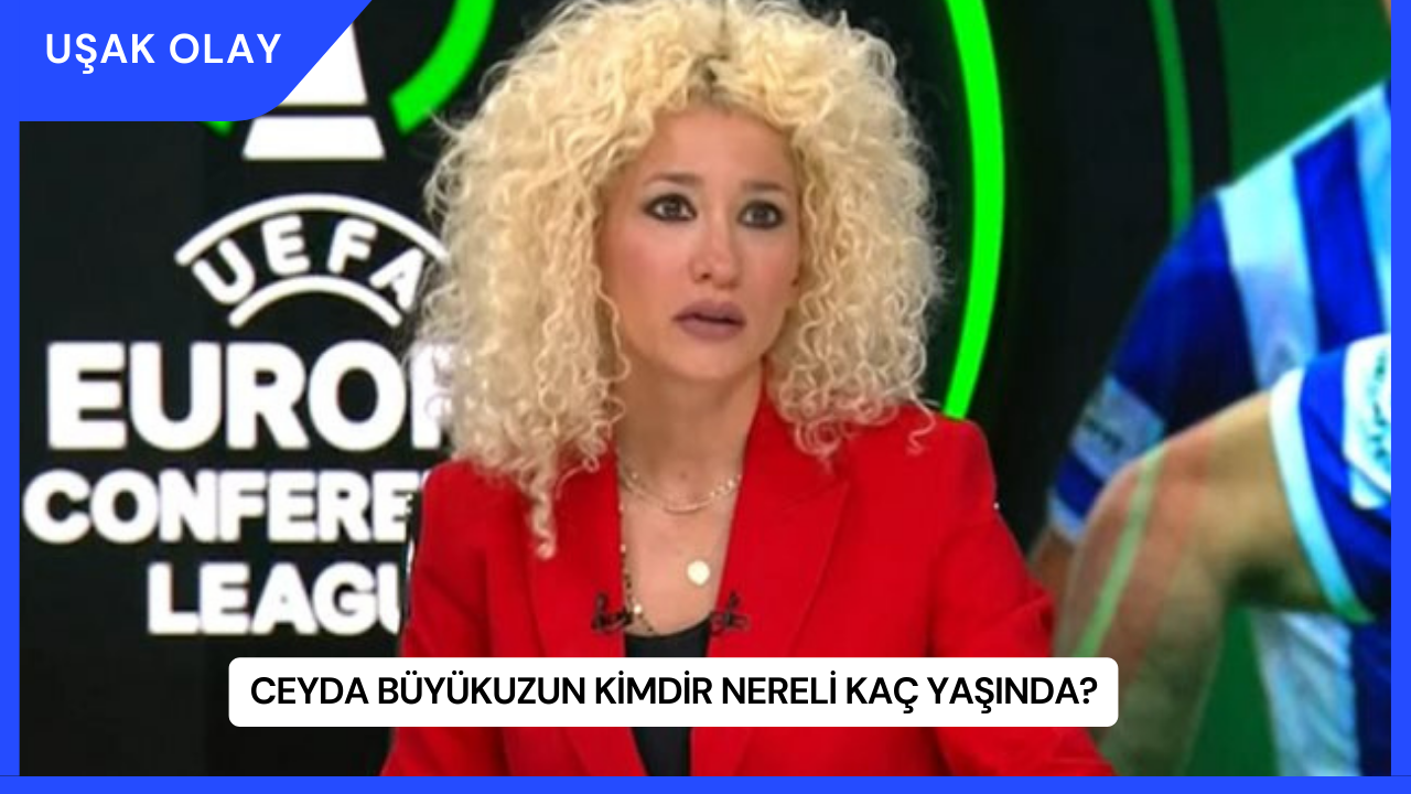Ceyda Büyükuzun Kimdir Nereli Kaç Yaşında?