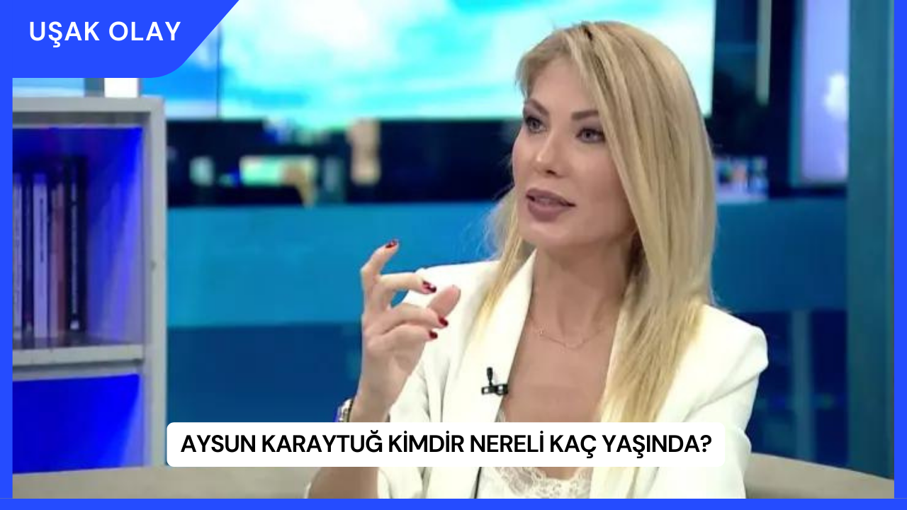 Aysun Karaytuğ Kimdir Nereli Kaç Yaşında?