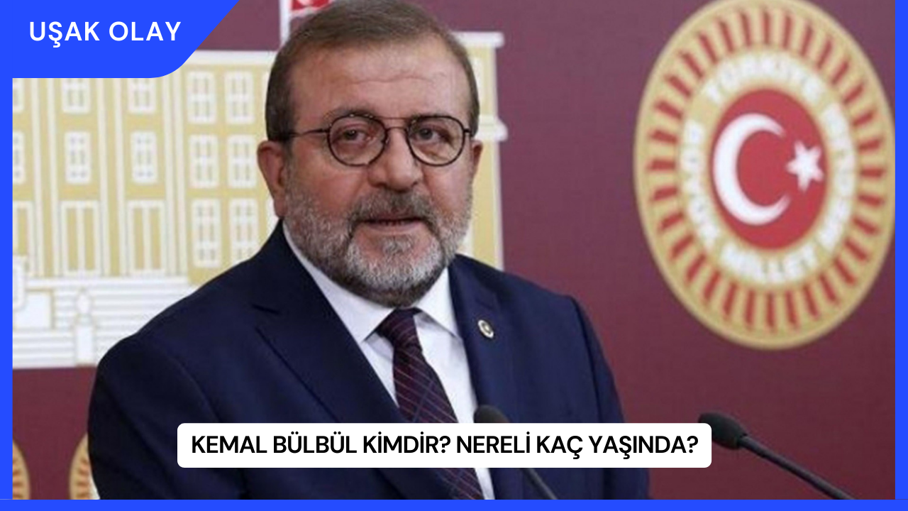 Kemal Bülbül Kimdir? Nereli Kaç Yaşında?