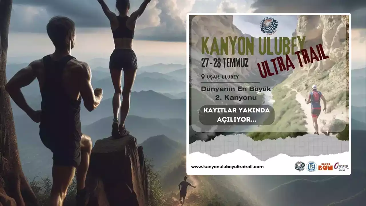 Uşak Ulubey Kanyon’da Ultra Trail Koşusu Düzenlenecek