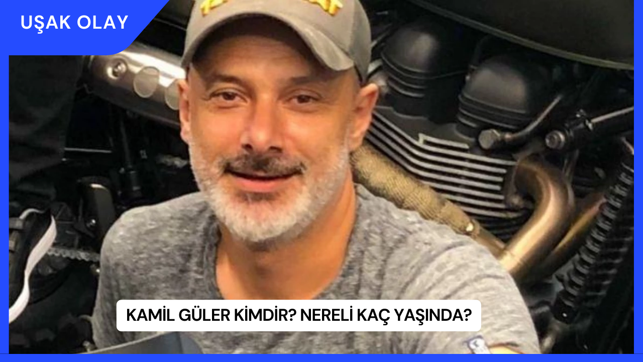 Kamil Güler Kimdir? Nereli Kaç Yaşında?