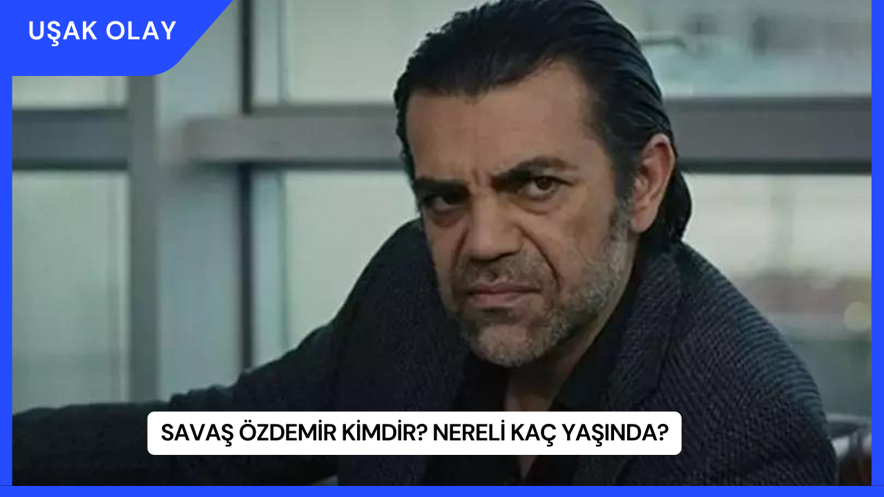 Savaş Özdemir Kimdir? Nereli Kaç Yaşında?
