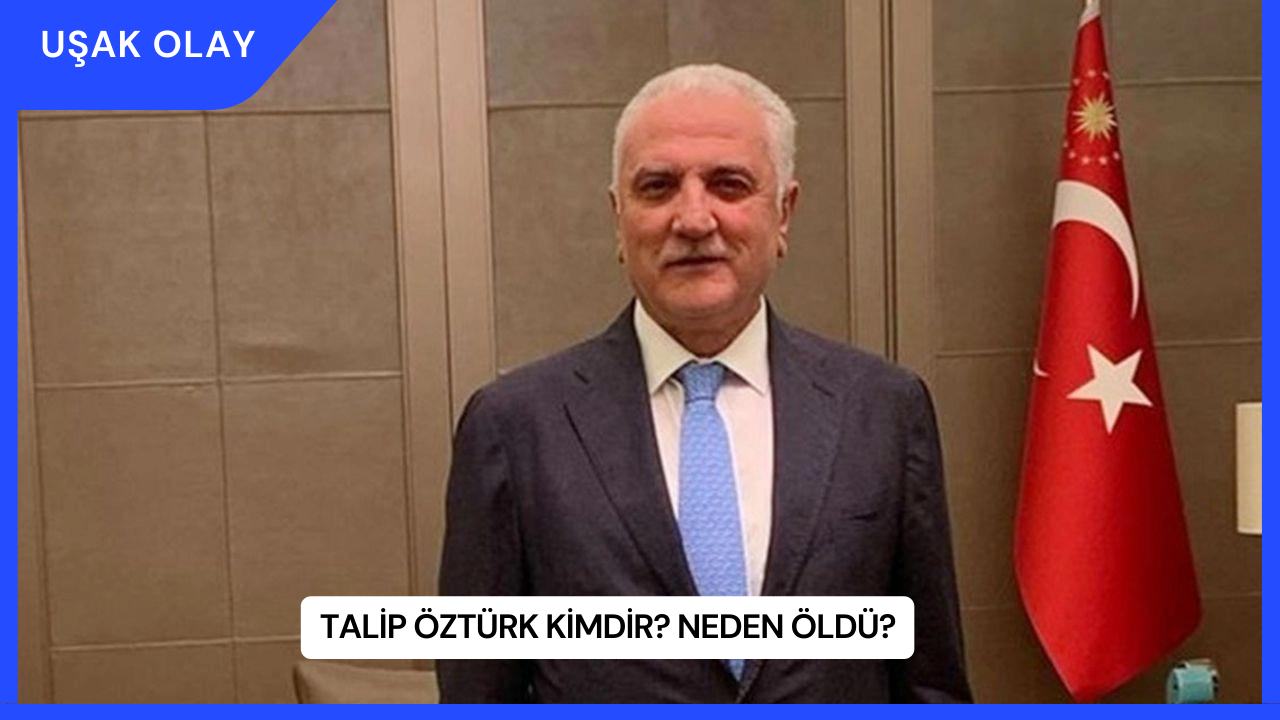 Talip Öztürk Kimdir? Neden Öldü?