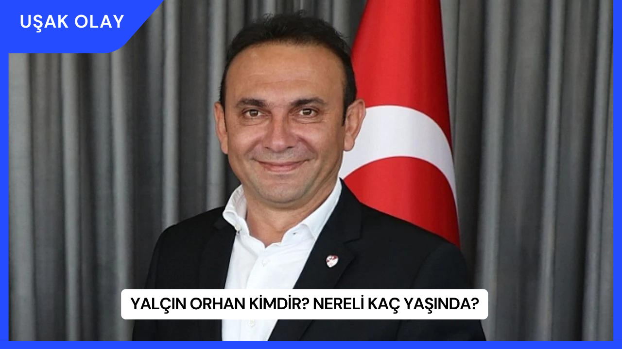 Yalçın Orhan Kimdir? Nereli Kaç Yaşında?