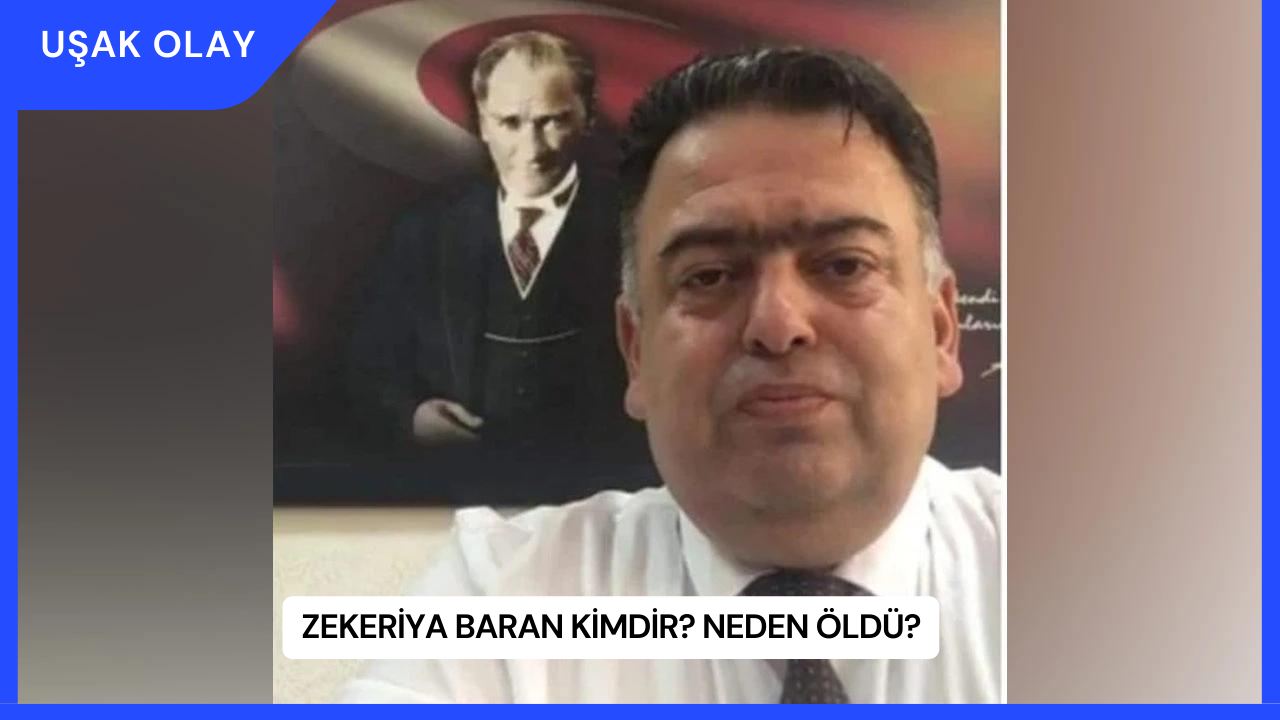 Zekeriya Baran Kimdir? Neden Öldü?