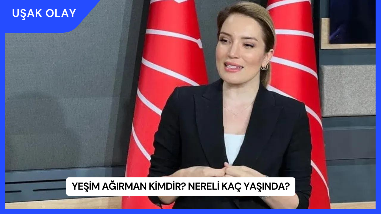 Yeşim Ağırman Kimdir? Nereli Kaç Yaşında?