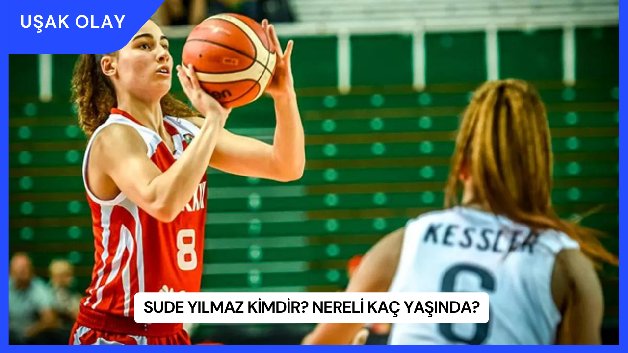 Sude Yılmaz Kimdir? Nereli Kaç Yaşında?