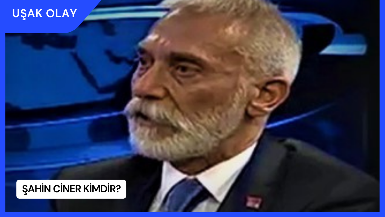 Şahin Ciner Kimdir?
