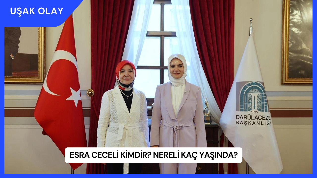 Esra Ceceli Kimdir? Nereli Kaç Yaşında?