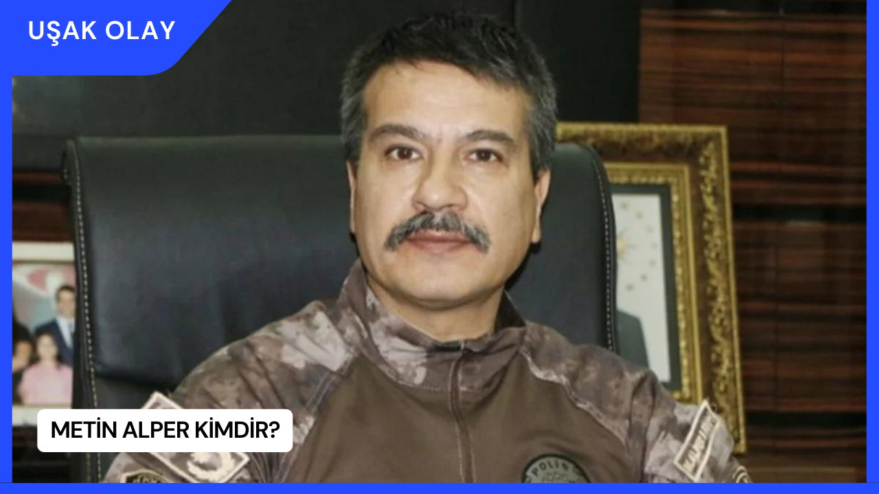 Metin Alper Kimdir?