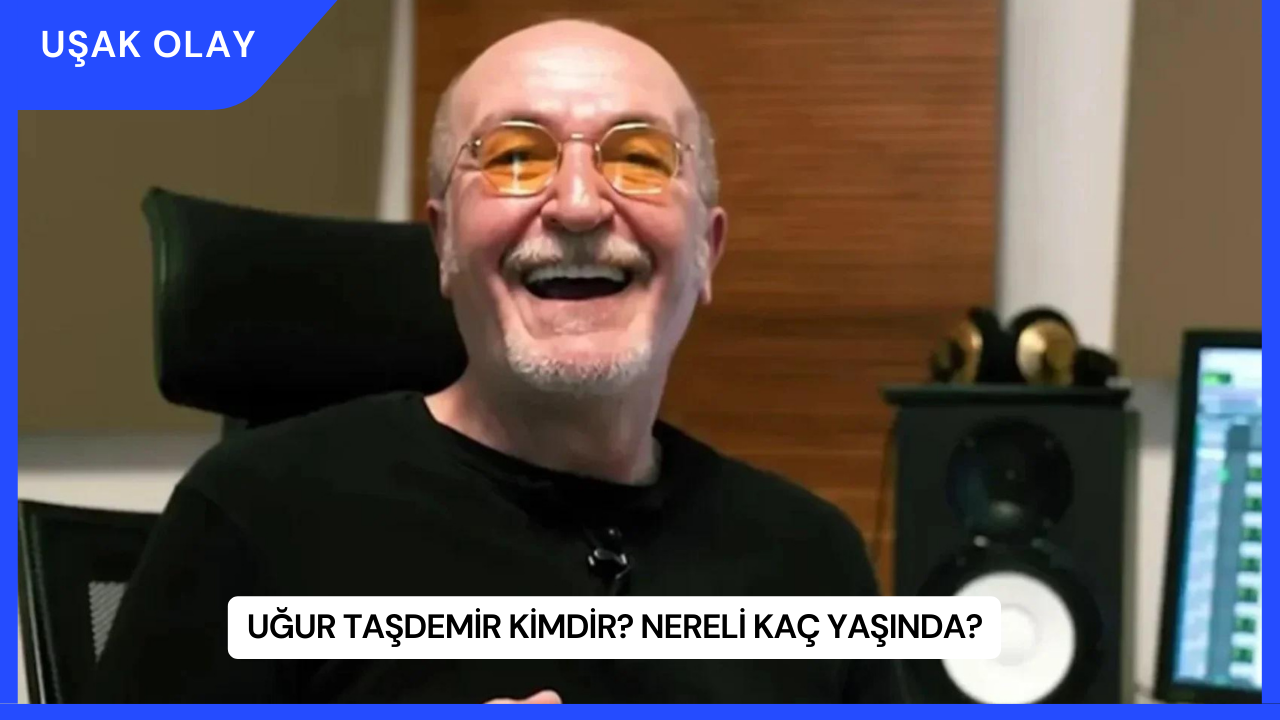 Uğur Taşdemir Kimdir? Nereli Kaç Yaşında?