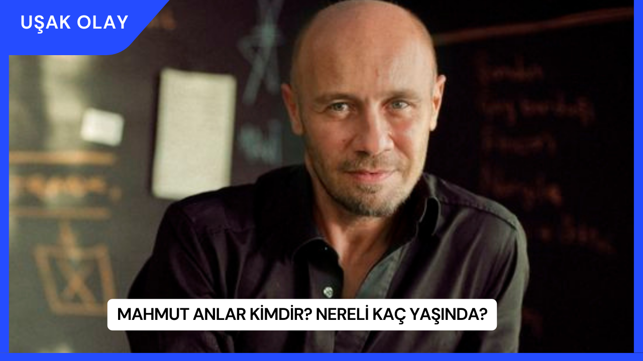 Mahmut Anlar Kimdir? Nereli Kaç Yaşında?