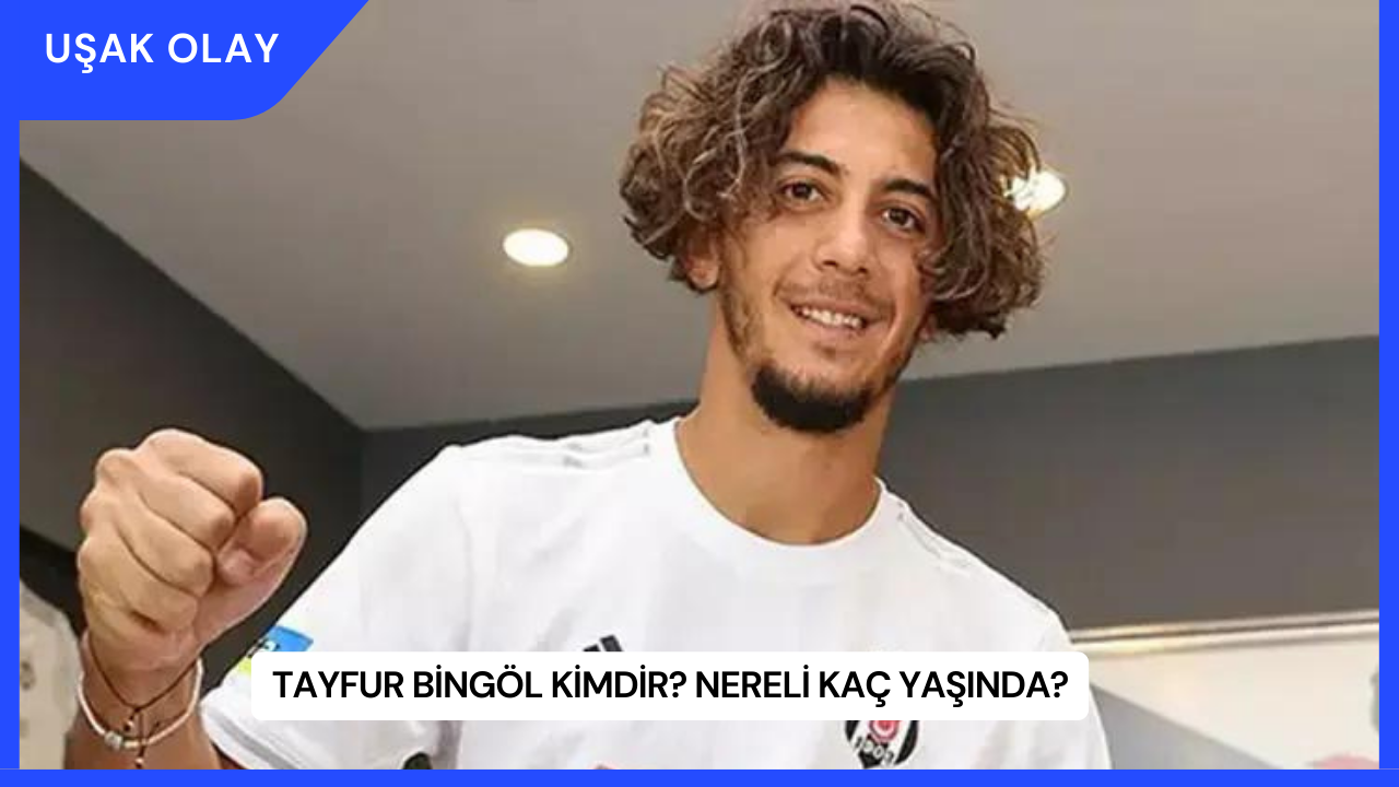 Tayfur Bingöl Kimdir? Nereli Kaç Yaşında?