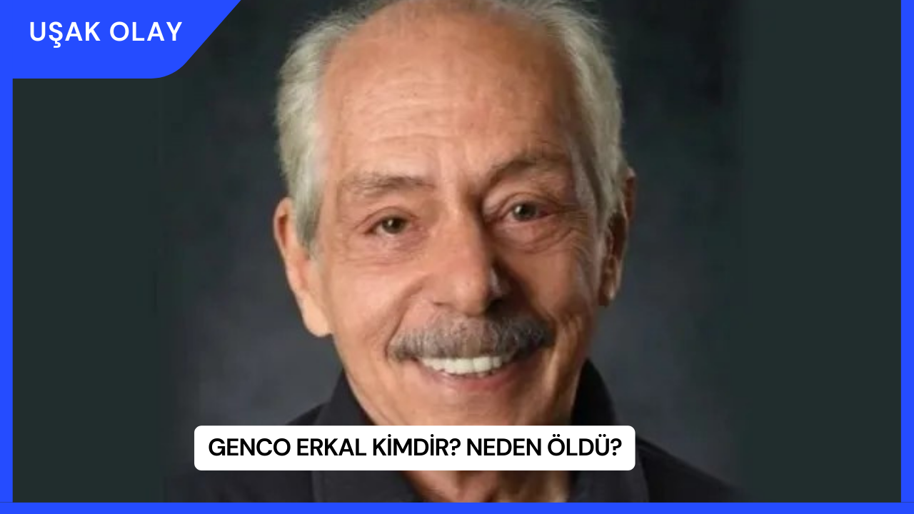 Genco Erkal Kimdir? Neden Öldü?
