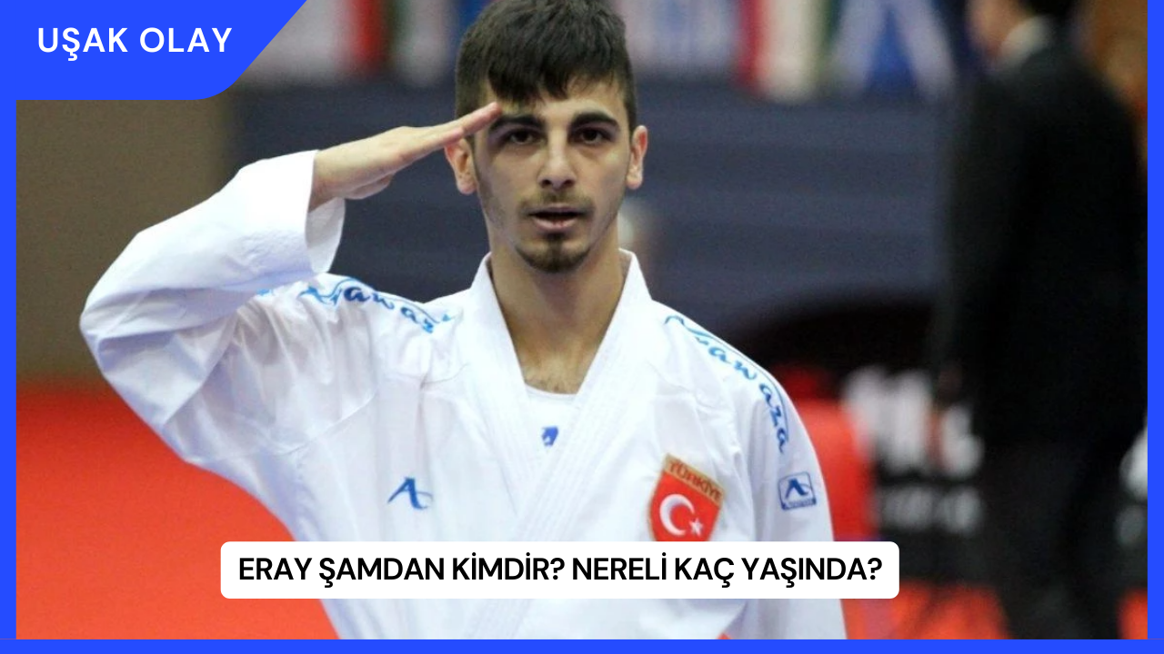 Eray Şamdan Kimdir? Nereli Kaç Yaşında?