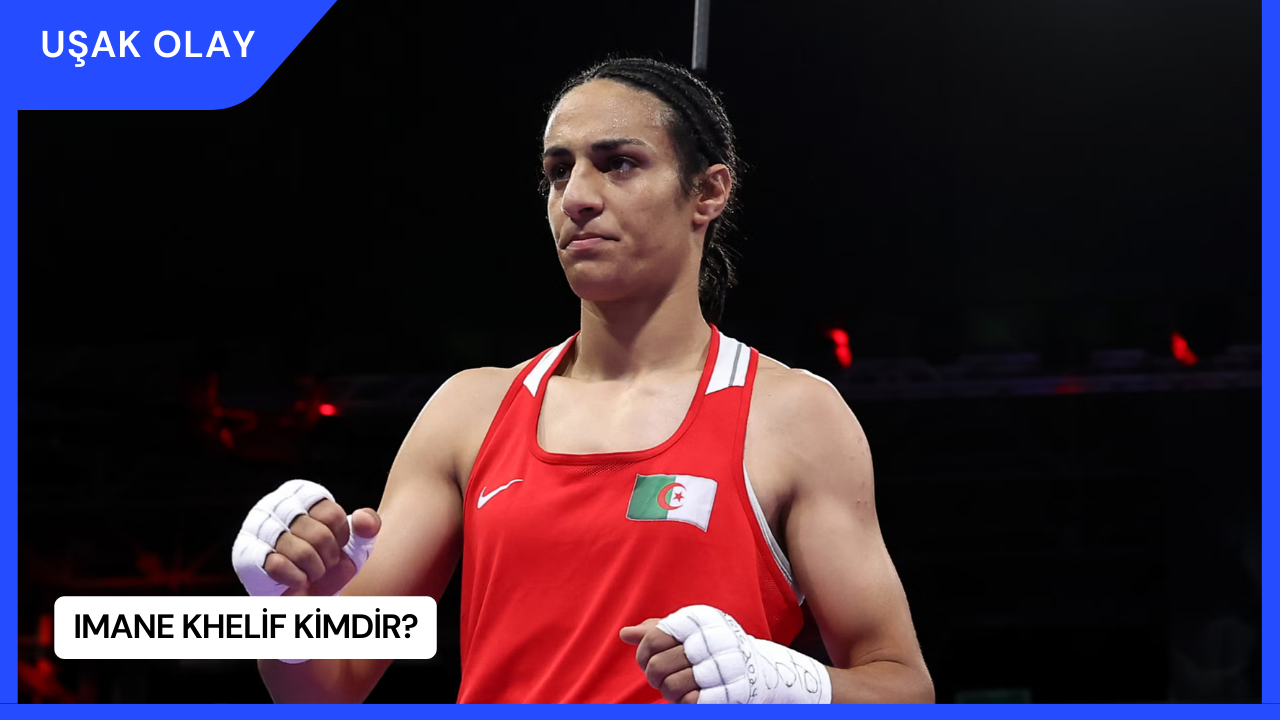 Imane Khelif Kimdir?