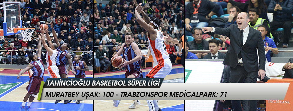 Trabzonspor: 76 - Muratbey Uşak: 91