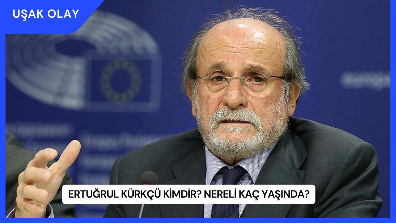 Ertuğrul Kürkçü Kimdir? Nereli Kaç Yaşında?