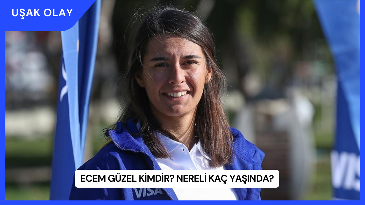 Ecem Güzel Kimdir? Nereli Kaç Yaşında?