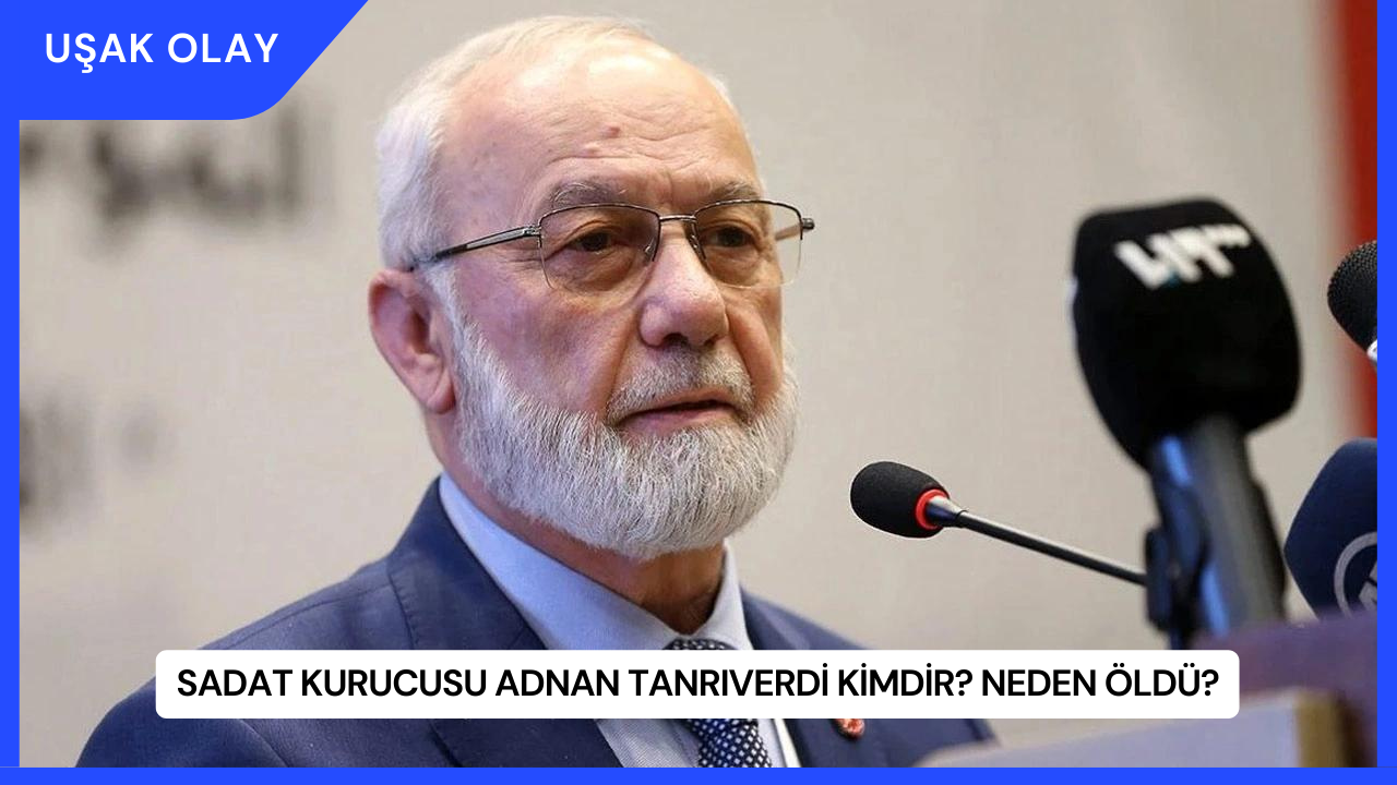 SADAT Kurucusu Adnan Tanrıverdi Kimdir? Neden Öldü?