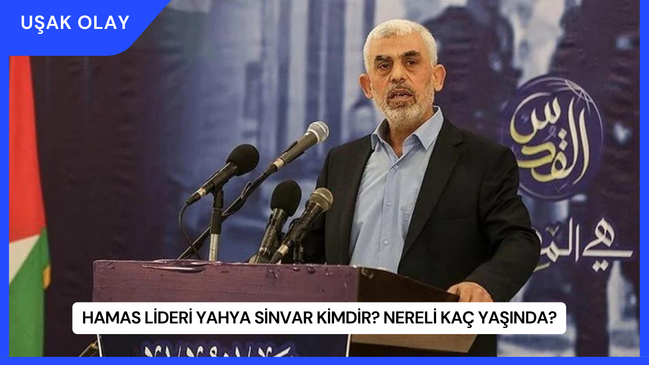 Hamas Lideri Yahya Sinvar Kimdir? Nereli Kaç Yaşında?