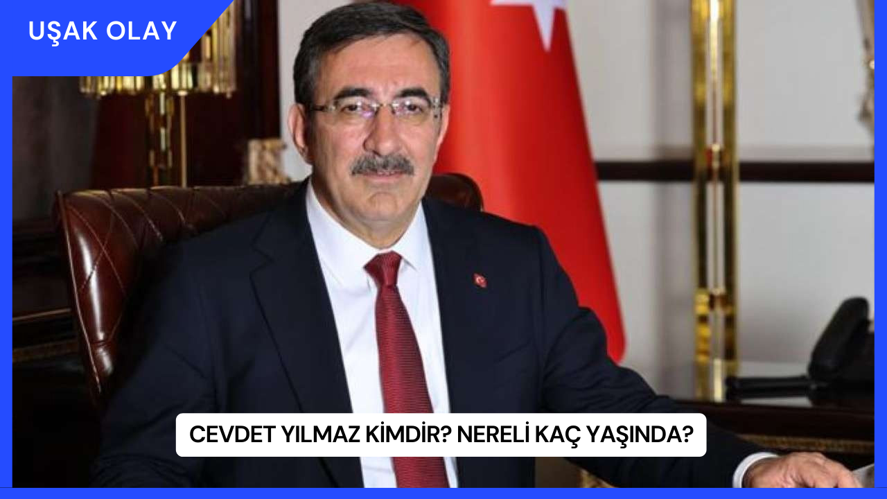 Cevdet Yılmaz Kimdir? Nereli Kaç Yaşında?