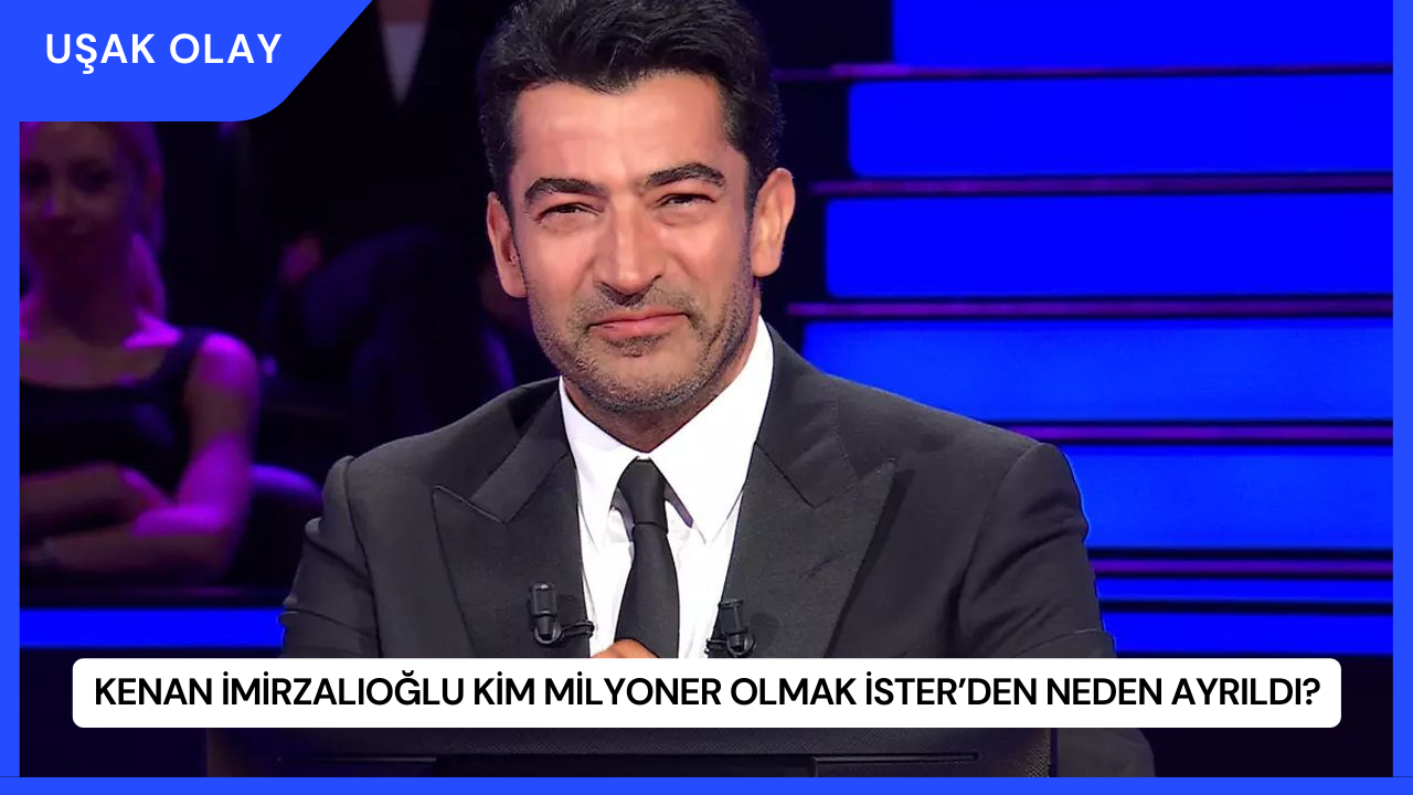 Kenan İmirzalıoğlu Kim Milyoner Olmak İster’den Neden Ayrıldı?