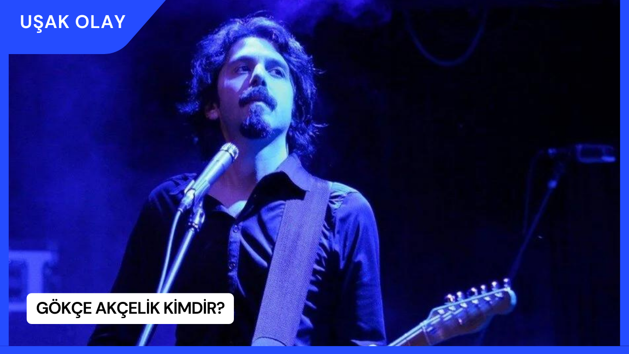 Gökçe Akçelik Kimdir?