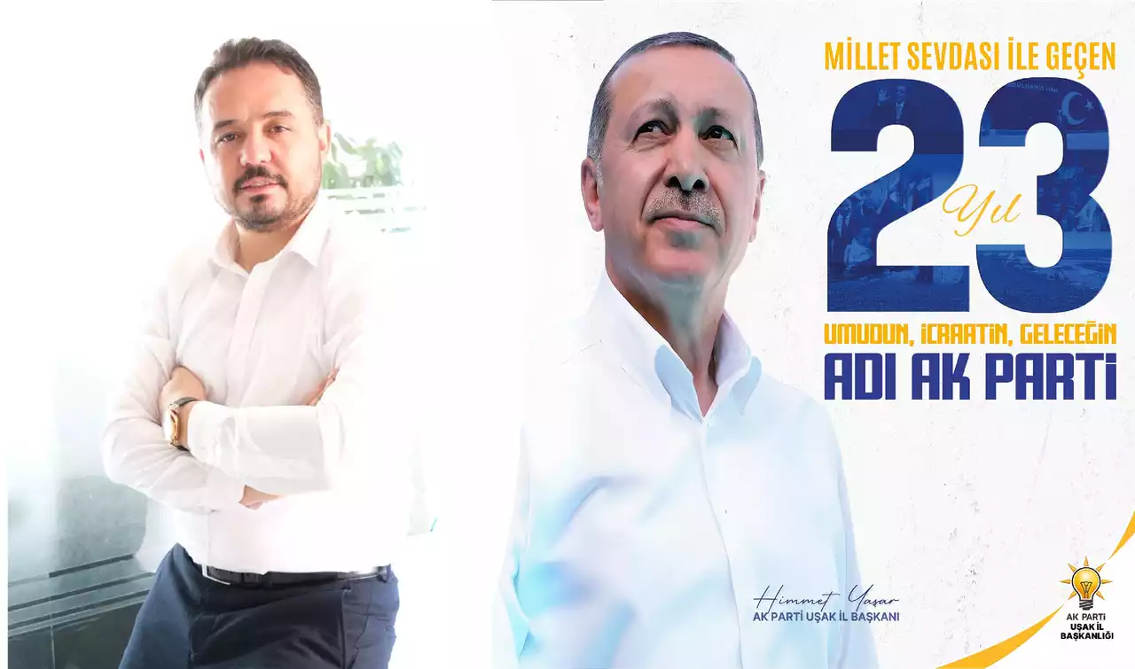 Ak Parti Uşak İl Başkanından 23. Yıl Kutlama Mesajı