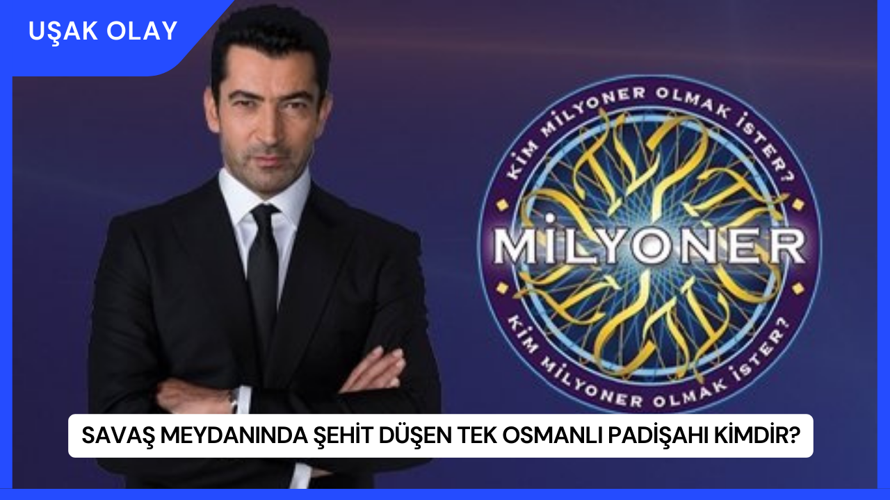 Savaş Meydanında Şehit Düşen Tek Osmanlı Padişahı Kimdir?