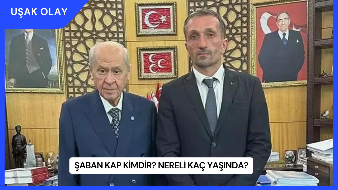 Şaban Kap Kimdir? Nereli Kaç Yaşında?