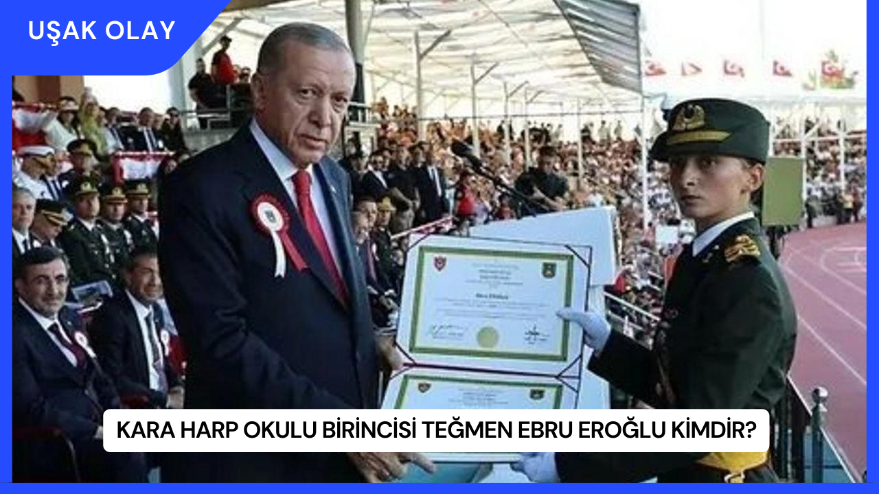 Kara Harp Okulu Birincisi Teğmen Ebru Eroğlu Kimdir?