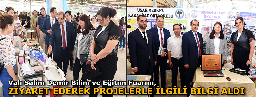 Vali Salim Demir, Bilim ve Eğitim Fuarını ziyaret ederek projelerle ilgili bilgi aldı