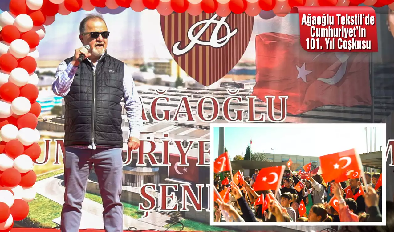 Ağaoğlu Tekstil’den Cumhuriyet’in 101. Yıl Coşkusu