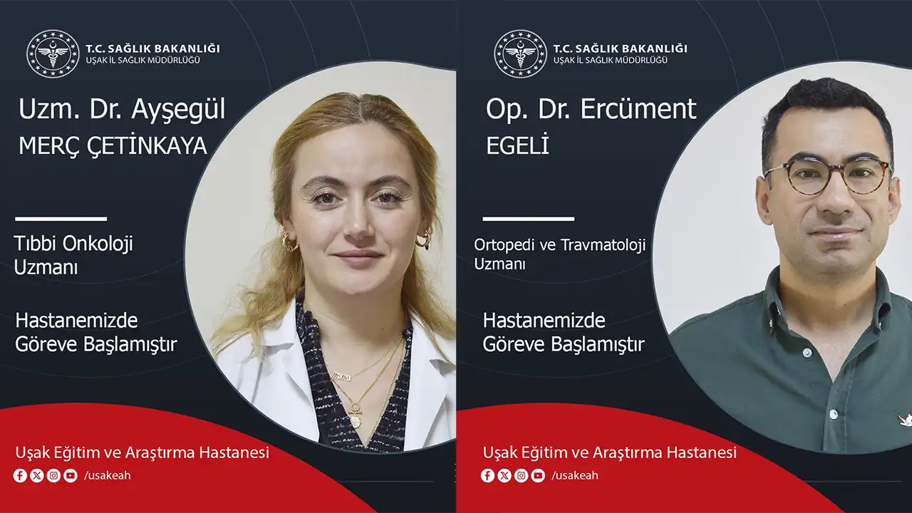 Dr. Ayşegül Merç Çetinkaya ve Dr. Ercüment Egeli Uşak EAH’ta Göreve Başladı