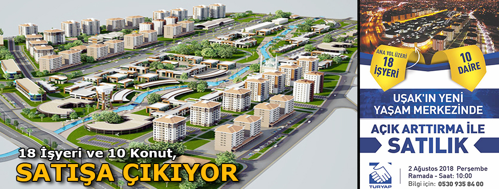 18 İŞYERİ VE 10 KONUT SATIŞA ÇIKIYOR