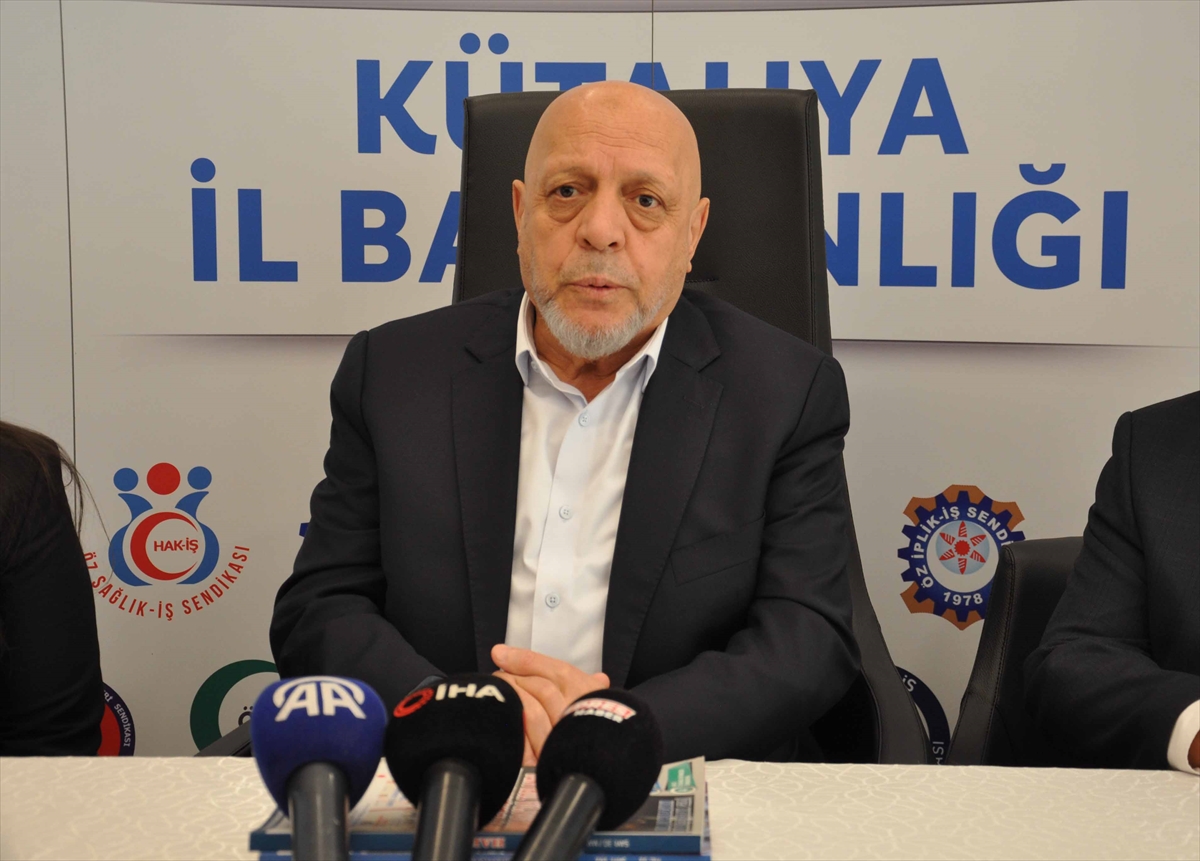 HAK-İŞ Genel Başkanı Arslan, Kütahya'da konuştu: