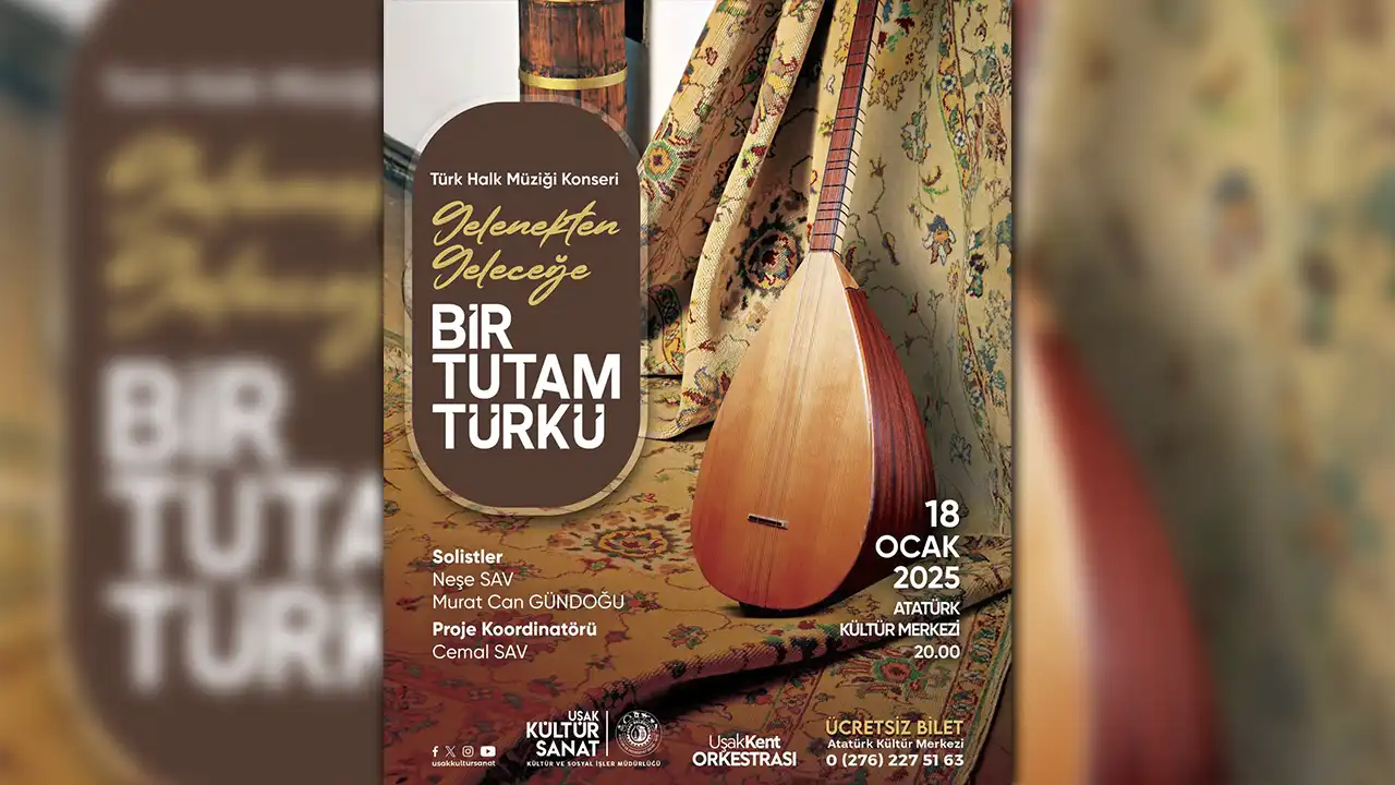 Türküyü seven Uşaklılar bu konser kaçmaz.!