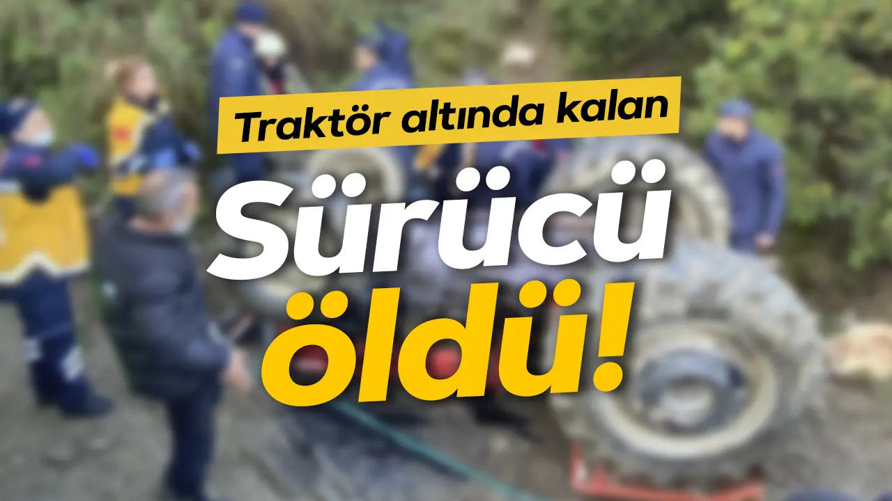 Uşak'ta devrilen traktörün altında kalan Halil Gürmen öldü