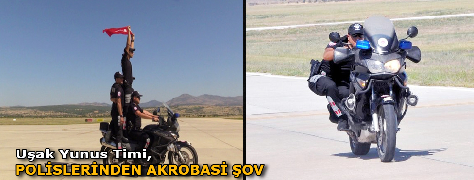 Uşak Yunus Timi Polislerinden Akrobasi Şov