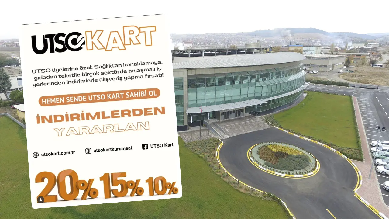 UTSO’dan Üyelerine Özel “UTSO Kart” Avantajı