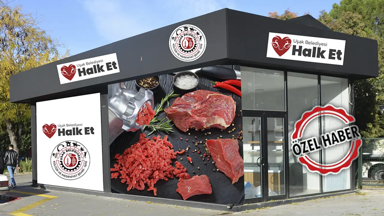 Uşak Belediyesi 'Halk Et' Marketi Açıyor!
