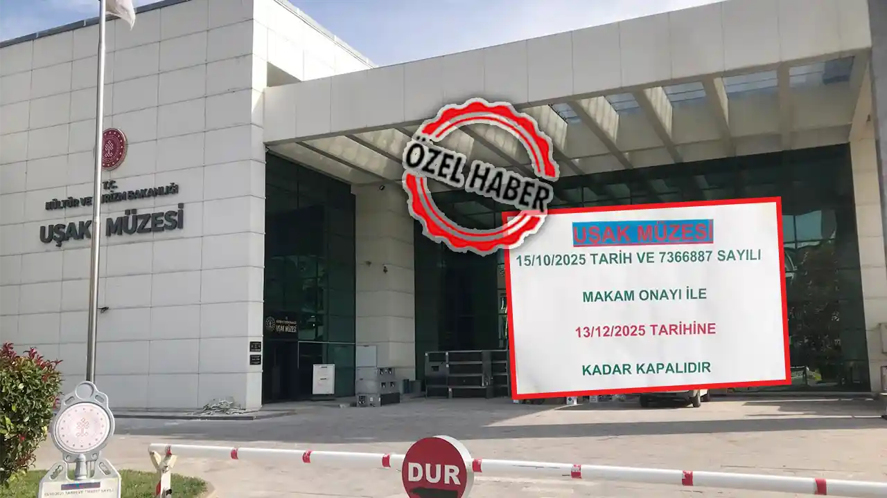 Uşak Müzesi yenileme çalışmaları nedeniyle kapatılmış