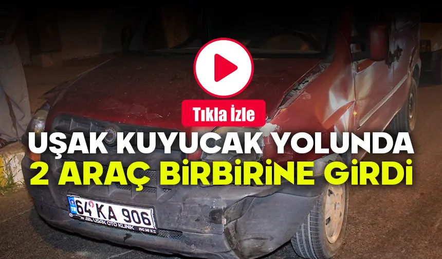 Uşak Kuyucak Yolunda Çarpışan Otomobillere Ait Video Görüntüler.. TIKLA İZLE!