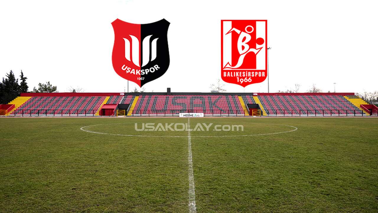 Uşakspor Balıkesirspor maçı bilet fiyatları belli oldu